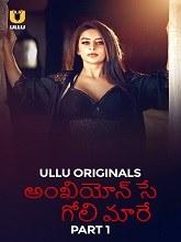 Ankhiyon Se Goli Maare Season 1 Part 1